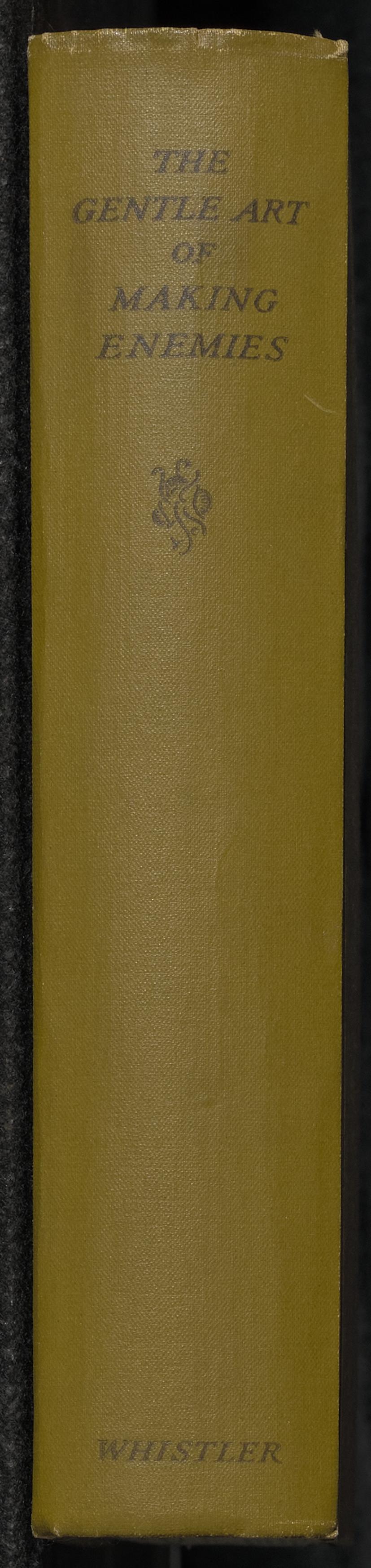 The gentle art of making enemies : as pleasingly exemplified in many instances, wherein the serious ones of this earth, carefully exasperated, have been prettily spurred on to unseemliness and indiscr, 1924 (Library of Congress)